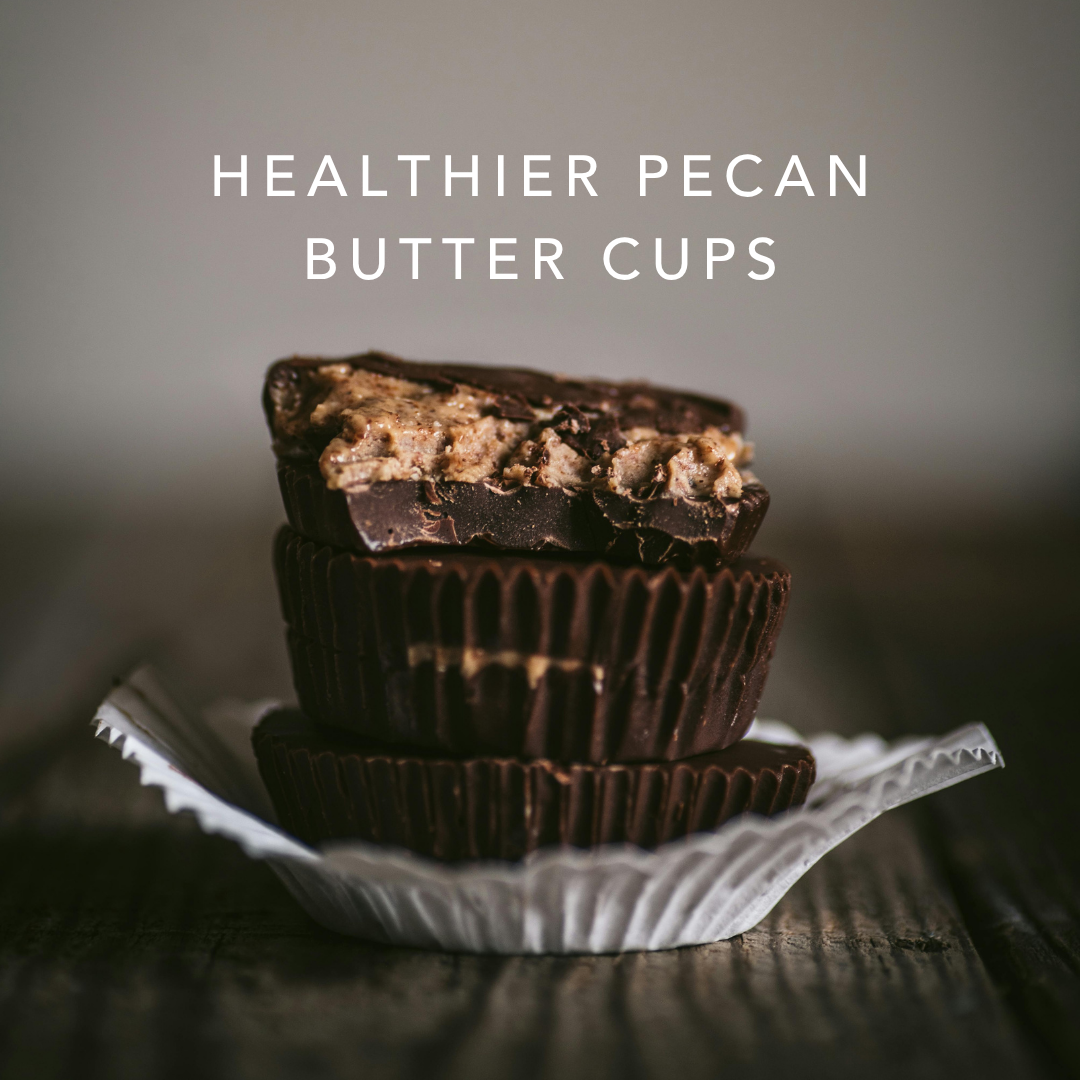 Healthier Dark Chocolate Pecan Butter Cups